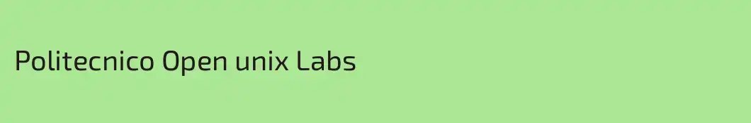 Politecnico Open unix Labs
